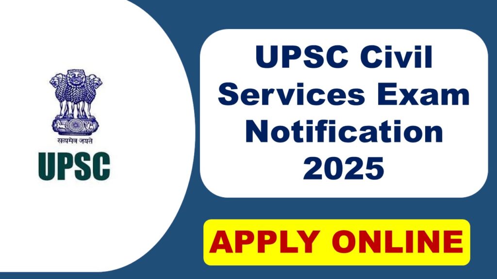 UPSC Civil Services Exam 2025