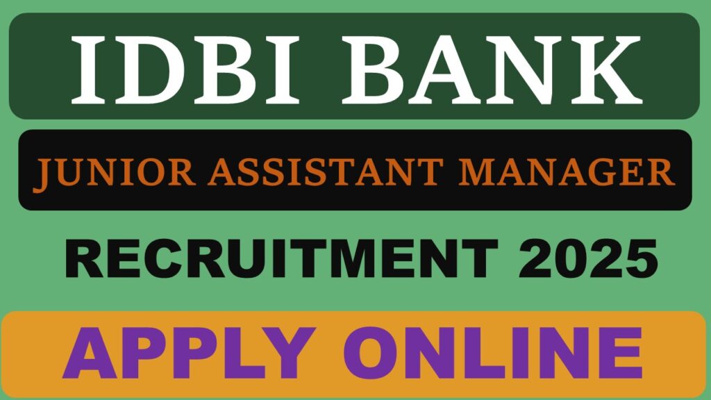 IDBI Bank Junior Assistant Manager Recruitment 2025