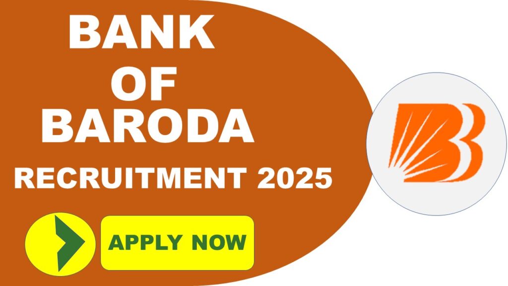 Bank of Baroda Recruitment 2025