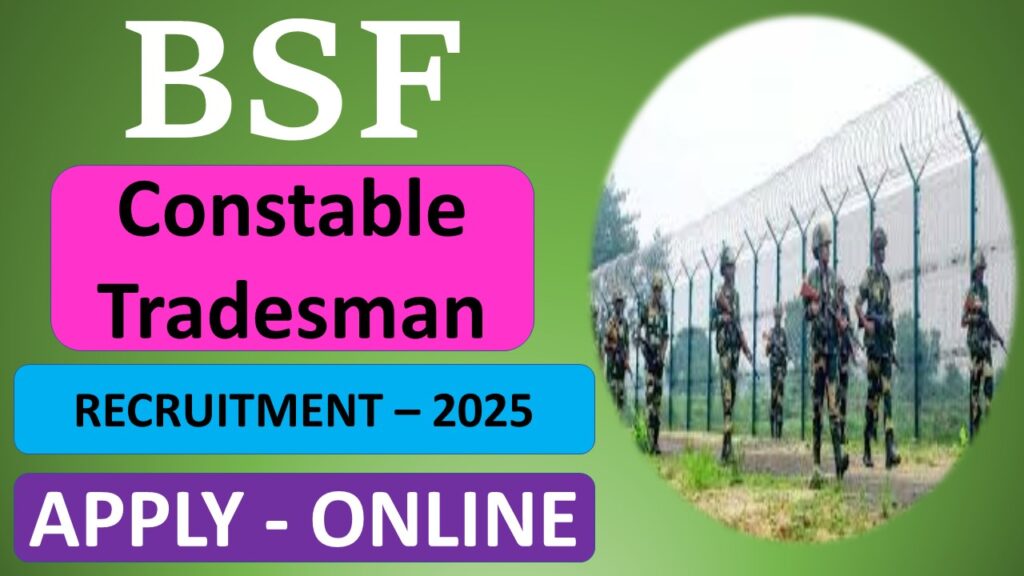 BSF RECRUITMENT 2025