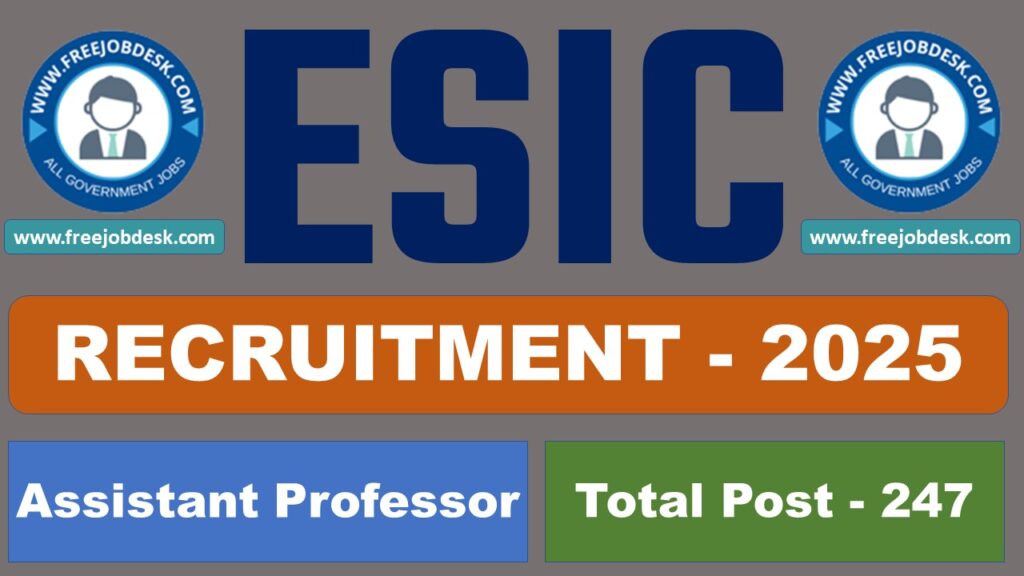 ESIC Recruitment 2025